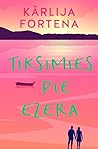 Tiksimies pie ezera