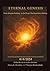 ETERNAL GENESIS: From Absol...