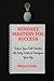 MINDSET MASTERY FOR SUCCESS...