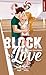 Block or Love