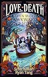 Love, Death & Even More Awkward Spells: A Necromantic Cozy Fantasy (Bathurst Academy of Post-Mortem Studies Book 2)