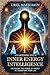 Awakening Your Inner Energy Intelligence by Uriel Maksumov