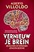 Vernieuw je brein (Dutch Edition)