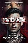 Spintecătorul (Gardieni Infami, #1)