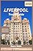 Liverpool travel guide 2025...