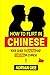 How to Flirt in Chinese: Yo...