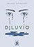 Diluvio (Spanish Edition)