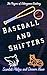 Baseball and Shifters (The Players of Eldergrove Academy)