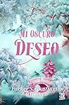 Book cover for Mi oscuro deseo