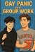 Gay Panic and Group Work
