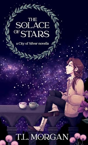 The Solace of Stars (City of Silver)