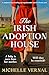 The Irish Adoption House by Michelle Vernal