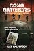 Cong Catchers: A Soldiers M...