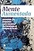 Mente Aumentada: ¿pensarán ...
