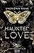 Haunted love