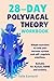 28-Day Polyvagal Theory Workbook by Talia Cantarel