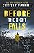 Before the Night Falls