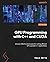GPU Programming with C++ and CUDA: Uncover effective techniques for writing efficient GPU-parallel C++ applications