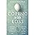 Coping With Loss: Nurturing...