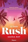 Al límite. Rush (Spanish Edition)