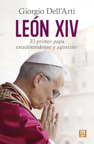 León XIV: El primer papa estadounidense y agustino (Paperback)