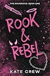 Rook & Rebel: A D...