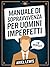 Manuale di sopravvivenza per uomini imperfetti by Ariel Lewis