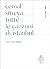 Tutte le canzoni di Istanbul: Testo turco a fronte (Italian Edition)