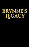 Brynne's Legacy: ...