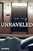 Unraveled