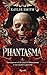 Phantasma (Wicked Games, #1)