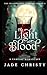 The Light of Blood (The Bloodlight Lumière Series)