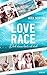 Love 'n Race - Doch dann hö...