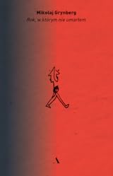 Rok, w którym nie umarłem