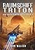 Raumschiff Triton: Der Nachfahren Krieg Buch 1 (German Edition)