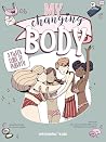 My Changing Body:...