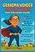 Grandma Wonder Adventures: ...