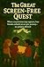 The Great Screen-Free Quest by Matthew Howe
