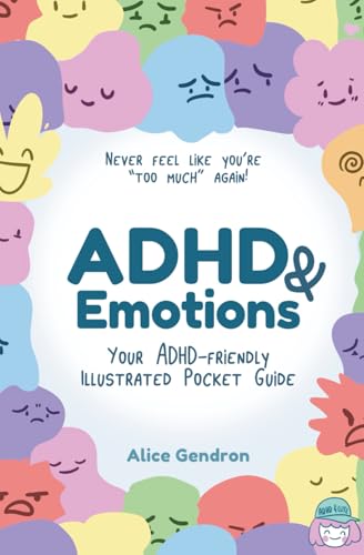 ADHD & Emotions: Your ADHD-friendly Illustrated Pocket Guide (Paperback)
