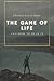 The Game of Life and How to...