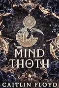 The Mind of Thoth