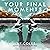 Your Final Moments