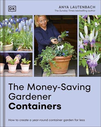 The Money-Saving Gardener Containers: How to Create a Year-round Container Garden for Less (Kindle Edition)