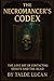 The Necromancer’s Codex: Th...