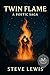 Twin Flame: A Poetic Saga