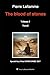 The blood of stones: volume I
