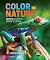 Color in Nature: Secrets of Animal Survival (Orca Wild, 19)