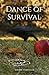 Dance of Survival