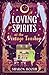 Loving Spirits at the Vintage Teashop