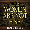 The Women Are Not...
